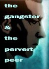 The Gangster And The Pervert Peer.jpg